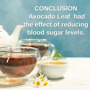 Avocado leaf Tea had the effect of reducing blood sugars